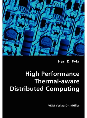 按需印刷不退不换High Performance Thermal-aware Distributed Computing[9783836435598]