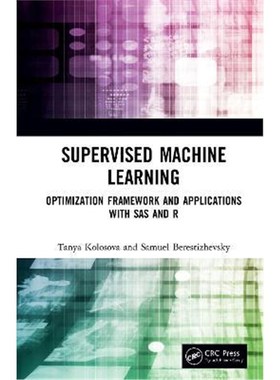 按需印刷Supervised Machine Learning:Optimization Framework and Applications with SAS and R[9780367277321]