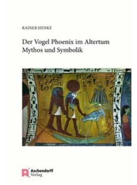 预订【德语】Der Vogel Phonix im Altertum; .[9783402246023]