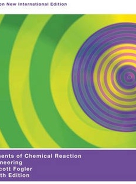 预订不退不换Elements of Chemical Reaction Engineering: Pearson New International Edition