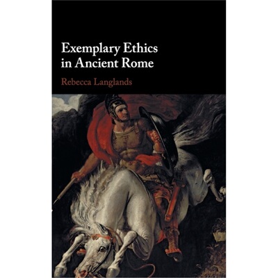 预订Exemplary Ethics in Ancient Rome[9781107040601]