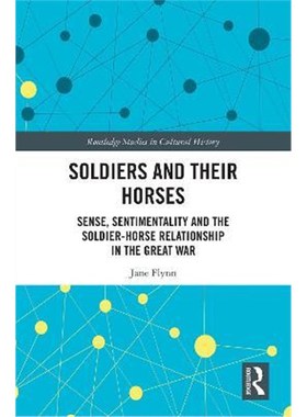按需印刷  Soldiers and Their Horses:Sense, Sentimentality an