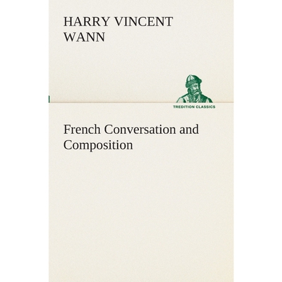 按需印刷不退不换French Conversation and Composition[9783849510848]