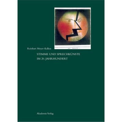 预订【德语】 Stimme und Sprechkünste im 20. Jahrhundert[9783050035963]