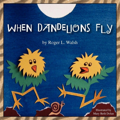 按需印刷不退不换When Dandelions Fly[9781453508718]