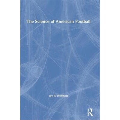 按需印刷不退不换The Science of American Football[9780367462833]