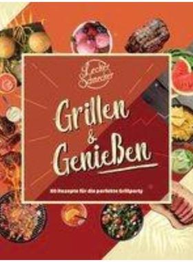 预订【德语】 LeckerSchmecker - Grillen & Genießen:80 Rezepte für die perfekte Grillpar