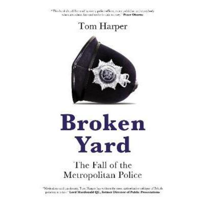 预订不退不换Broken Yard:The Fall of the Metropolitan Police
