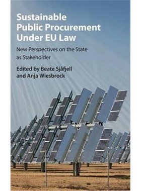 按需印刷Sustainable Public Procurement under EU Law:New Perspectives on the State as Stakeholder[9781107129641]