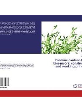按需印刷Diamine Oxidase-Based Biosensors[9783846528563]