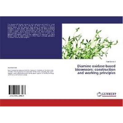 按需印刷不退不换Diamine Oxidase-Based Biosensors[9783846528563]