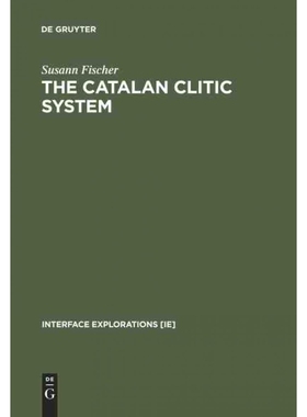 按需印刷不退不换DEG The Catalan Clitic System[9783110176131]