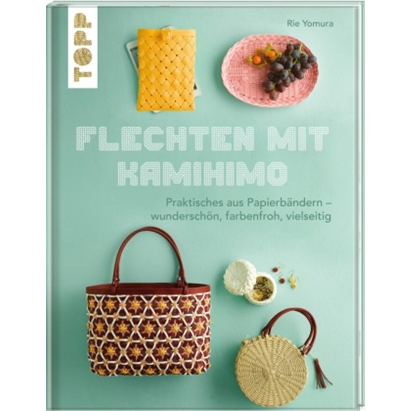 预订【德语】Flechten mit Kamihimo:Praktisches aus Papierbändern - wunderschön, farbenfroh,