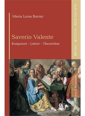预订【德语】 Saverio Valente:Lehrer - Theoretiker - Komponist