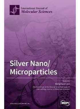 按需印刷Silver Nano/Microparticles[9783039432042]