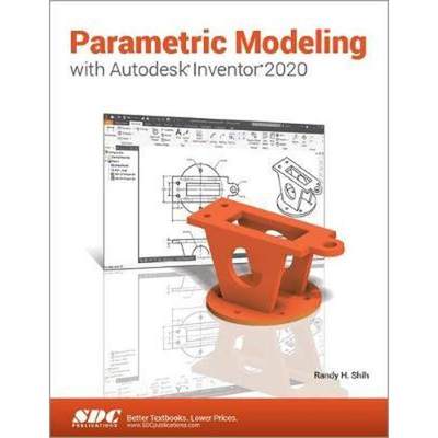 预订Parametric Modeling with Autodesk Inventor 2020