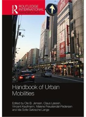 按需印刷不退不换Handbook of Urban Mobilities[9781138482197]