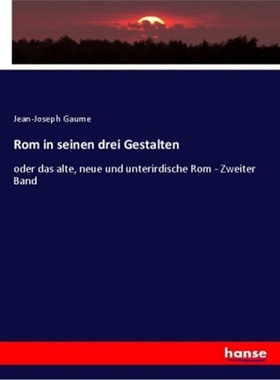 预订【德语】Rom in seinen drei Gestalten[9783348078238]