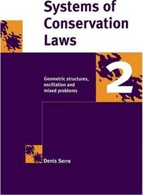 按需印刷不退不换 按需印刷 Systems of Conservation Laws 2:Geometric S