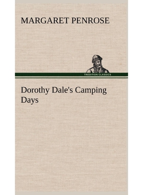 按需印刷Dorothy Dale's Camping Days[9783849179540]