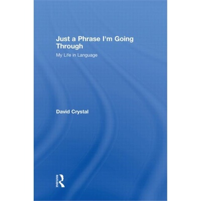 预订Just A Phrase I'm Going Through[9780415485753]