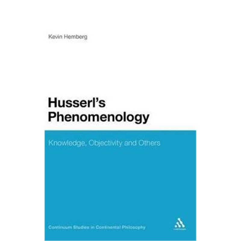 按需印刷Husserl's Phenomenology:Knowledge, Objectivity and Others[9780826489586]