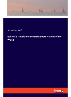 按需印刷不退不换Gulliver's Travels into Several Remote Nations of the World[9783337681920]