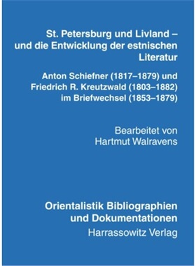 预订【德语】St. Petersburg und Livland - und die Entwicklung der estnischen Literatur Anton [9783447069335]