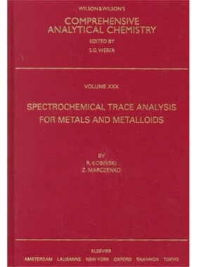 预订Spectrochemical Trace Analysis for Metals and Metalloids[9780444823687]