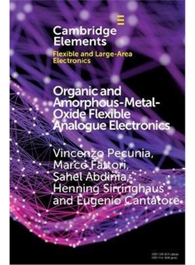 按需印刷图书Organic and Amorphous-Metal-Oxide Flexible Analogue Electronics[9781108458191]