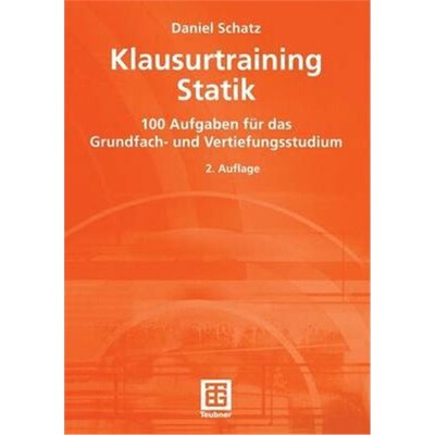 预订【德语】 Klausurtraining Statik:100 Aufgaben für das Grundfach- und Vertiefungsstudium
