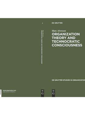 按需印刷DGYT Organization Theory and Technocratic Consciousness[9783110105742]