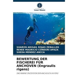 预订不退不换德语 BEWERTUNG DER FISCHEREI F?R ANCHOVEN (Engraulis rigens):DAS MARINE ?KOSYSTEM DER ANCHOVETA IN PERU