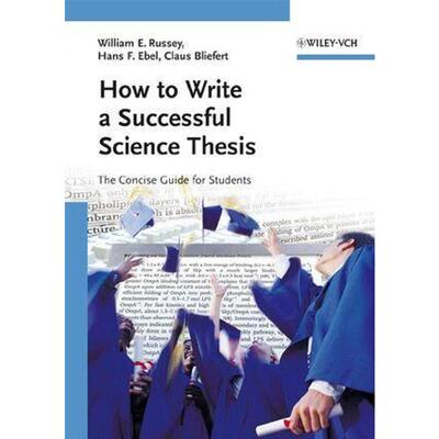 预订How to Write a Successful Science Thesis:The Concise Guide for Students