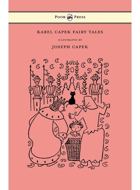 按需印刷Karel Capek Fairy Tales - With One Extra as a Makeweight and Illustrated by Joseph Capek[9781447478034]