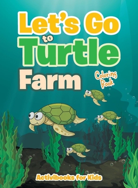 按需印刷不退不换Let's Go to Turtle Farm Coloring Book[9781683218029]