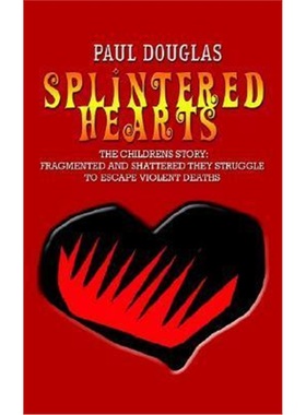 【按需印刷】【按需印刷】Splintered Hearts:The Childrens Stor