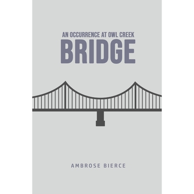 按需印刷An Occurrence at Owl Creek Bridge[9781800606951]