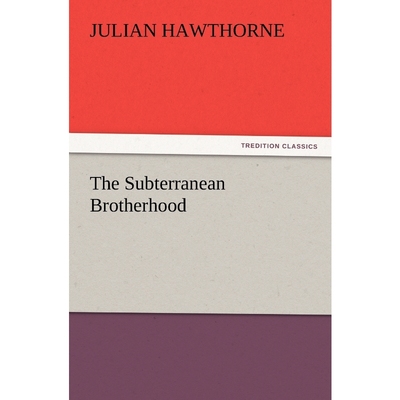 按需印刷The Subterranean Brotherhood[9783842433458]