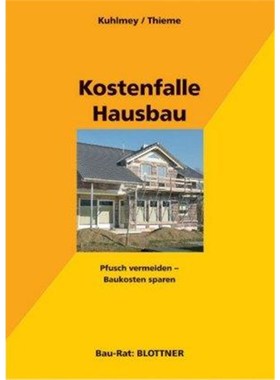 预订【德语】 Kostenfalle Hausbau:Pfusch vermeiden, Baukosten sparen