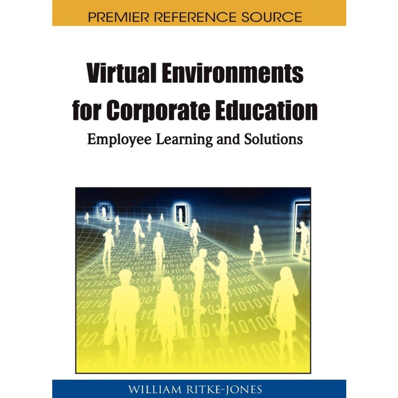 按需印刷不退不换Virtual Environments for Corporate Education[9781615206193]