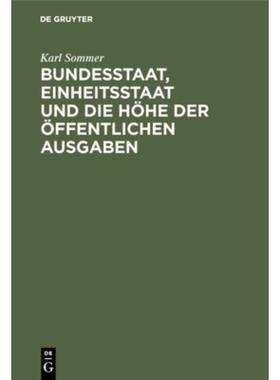 预订【德语】 Bundesstaat, Einheitsstaat und die HOhe d