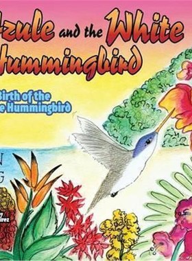 按需印刷Azule and the White Hummingbird[9781630471712]