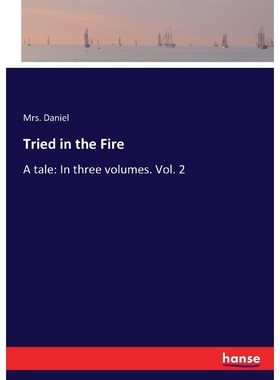 按需印刷Tried in the Fire[9783337344573]