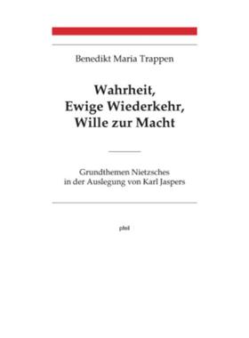 预订【德语】 Wahrheit, Ewige Wiederkehr, Wille zur Macht:Grundthemen Nietzsches in der