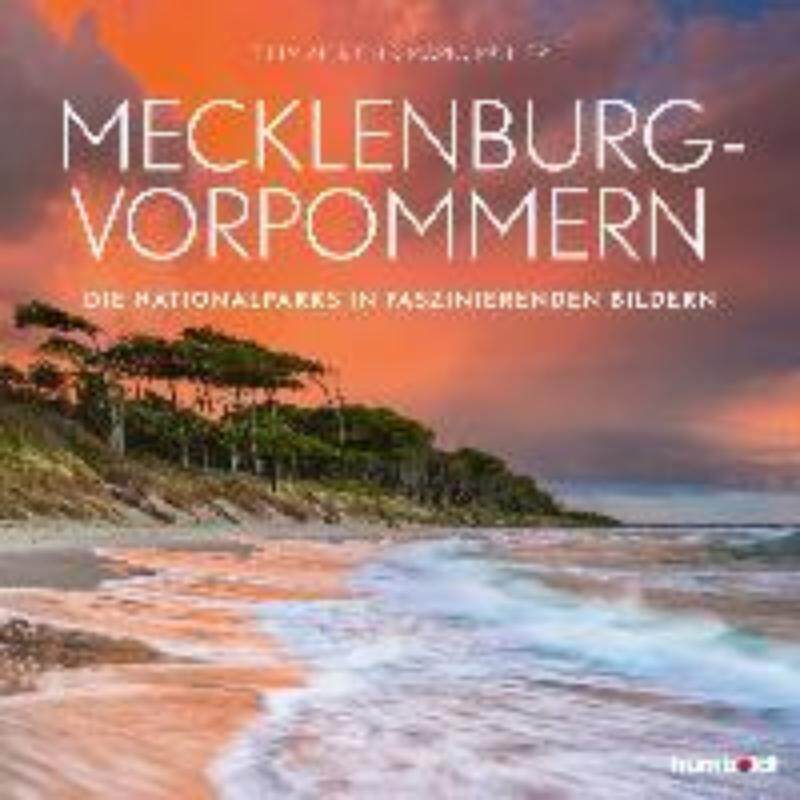 预订不退不换德语 Mecklenburg-Vorpommern:Die Nationalparks in faszinierenden Bildern