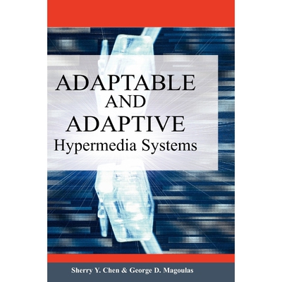 按需印刷Adaptable and Adaptive Hypermedia Systems[9781591405672]