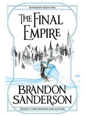 预订不退不换The Final Empire:Mistborn Book One