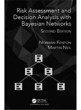按需印刷图书Risk Assessment and Decision Analysis with Bayesian Networks[9781138035119]