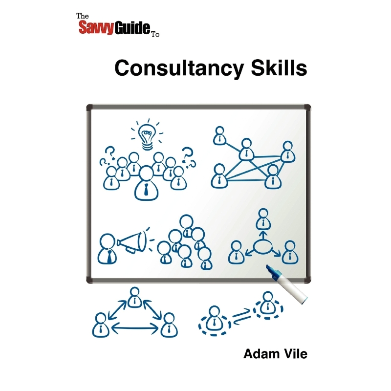 按需印刷The Savvy Guide to Consulting and Consultancy skills[9780955990717]